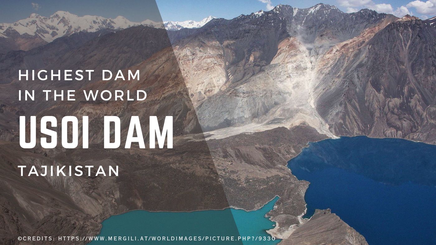 Did You Know the Highest Dam in the World is in Tajikistan?